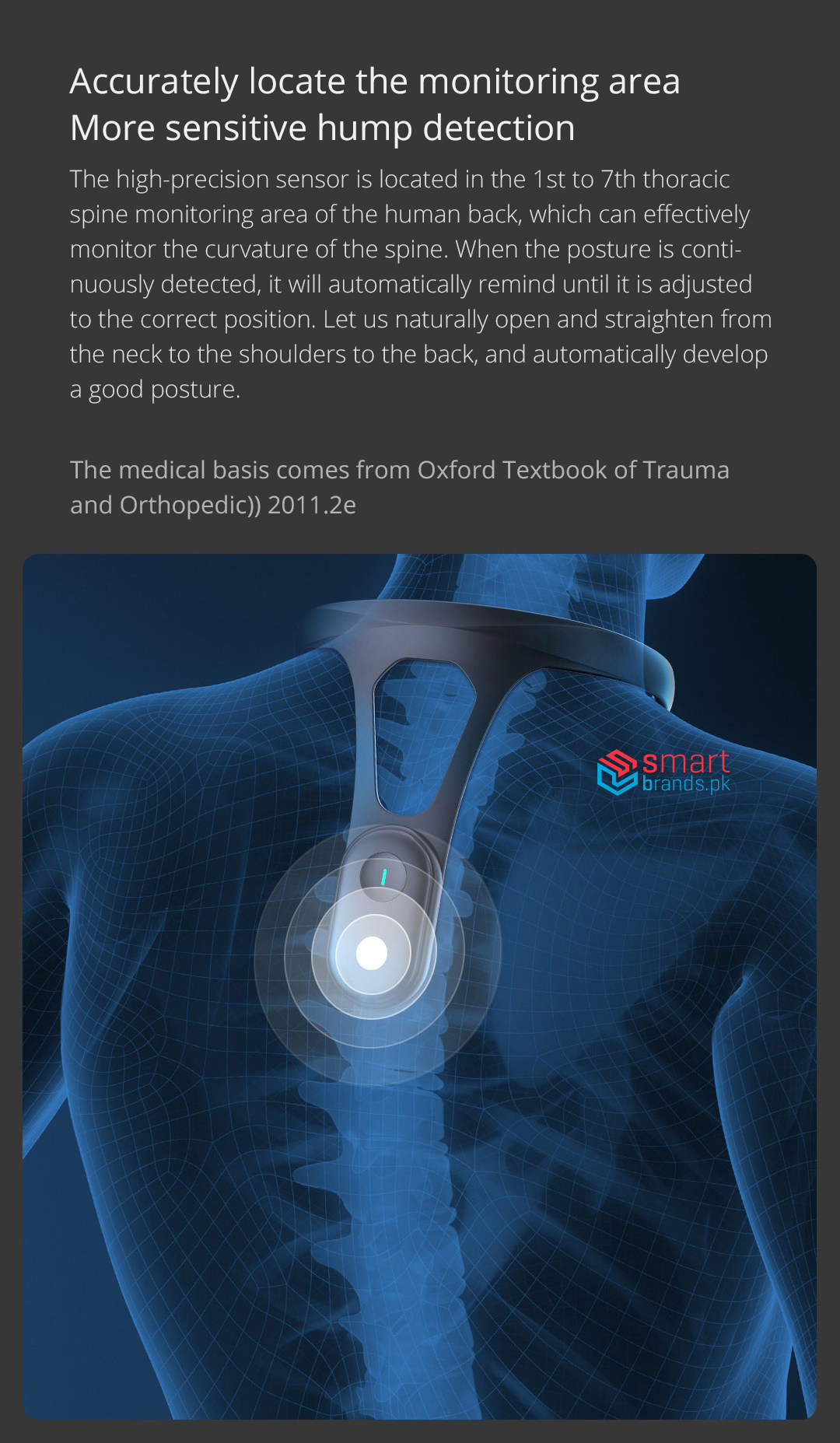 The high-precision sensor is located in the 1st to 7th thoracic spine monitoring area of the human back, which can effectively monitor the curvature of the spine. When the posture is continuously detected, it will automatically remind until it is adjusted to the correct position. Let us naturally open and straighten from the neck to the shoulders to the back, and automatically develop a good posture.