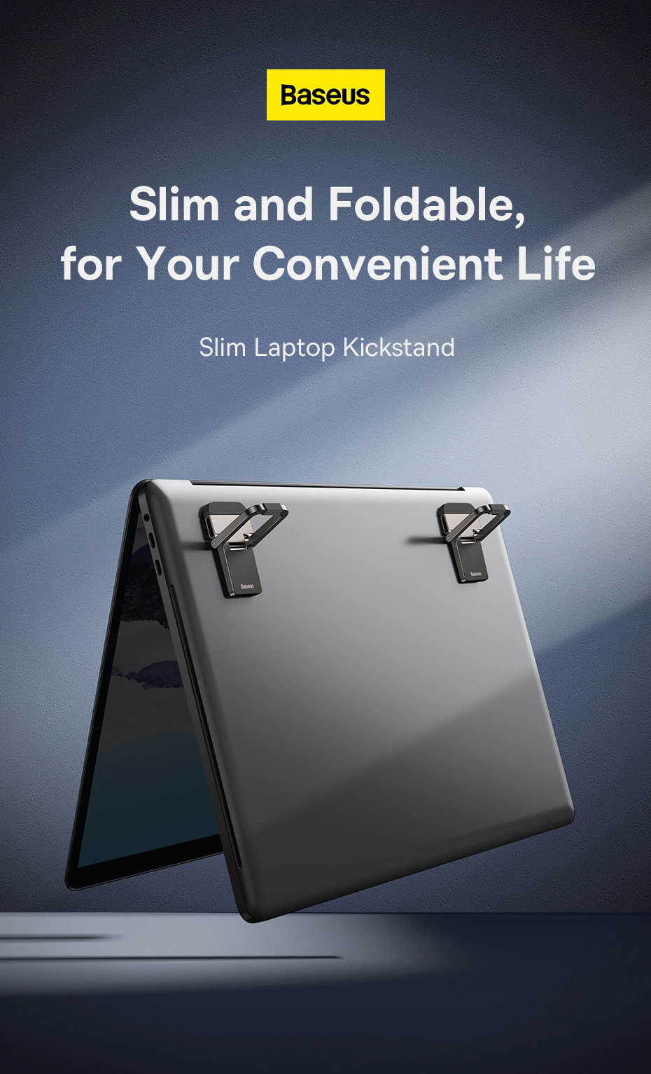 Slim and Foldable, for Your Convenient Life Slim Laptop Kickstand
